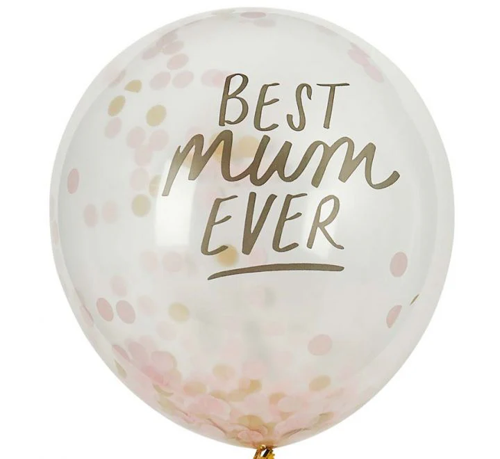 Best Mum Ever' Confetti Balloons